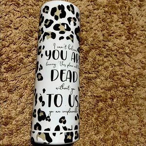 30 oz “Dead To Us” tumbler